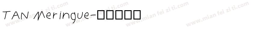 TAN Meringue字体转换